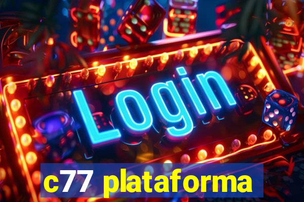 c77 plataforma